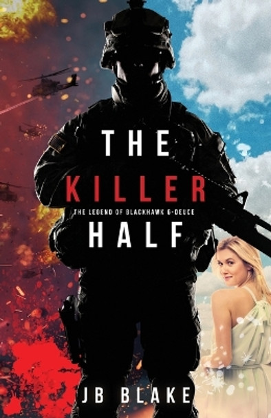 The Killer Half by Jb Blake 9781639885046