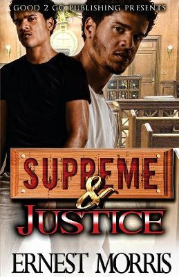 Supreme & Justice by Ernest Morris 9781943686483