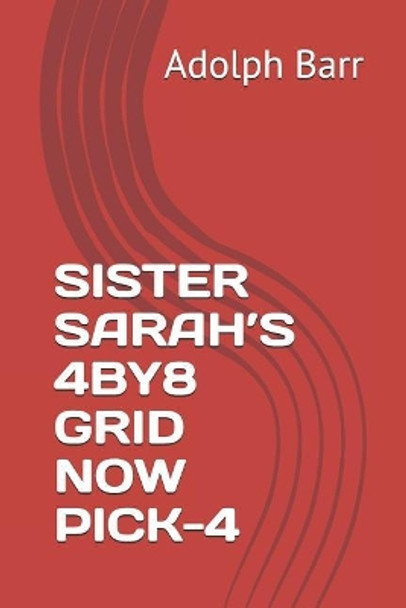 Sister Sarah by Adolph Barr 9781720226826