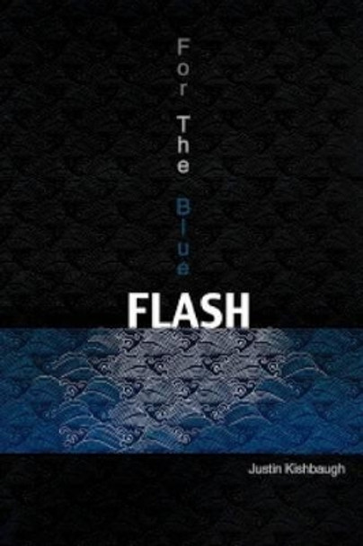 For the Blue Flash by Lindsay Herforth 9781481243612