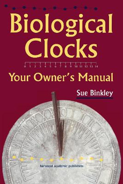 Biological Clocks by Susan Binkley