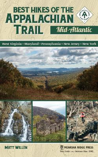 Best Hikes of the Appalachian Trail: Mid-Atlantic by Matt Willen 9781634041799