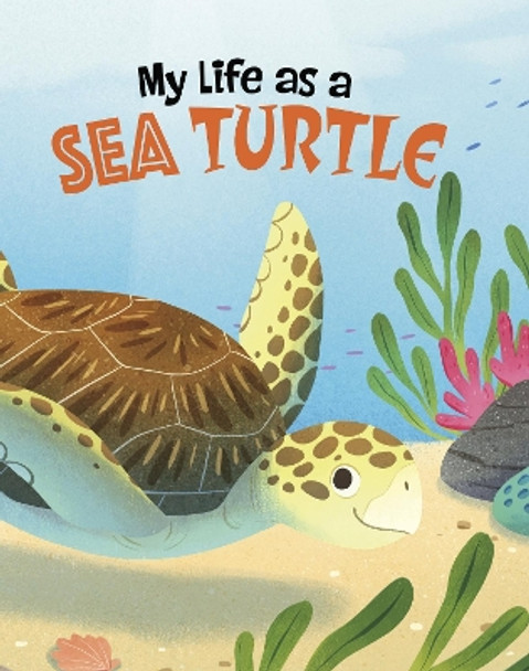 My Life as a Sea Turtle by John Sazaklis 9781398248922