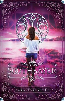 Soothsayer by Allison Sipe 9781957314006