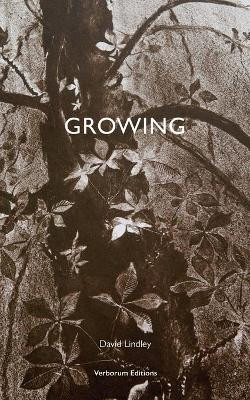 Growing by David Lindley 9781907100079