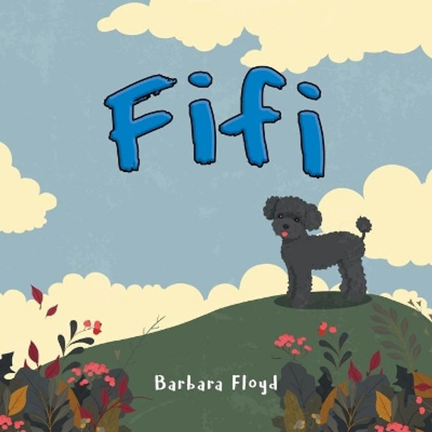 Fifi by Barbara Floyd 9781648952326