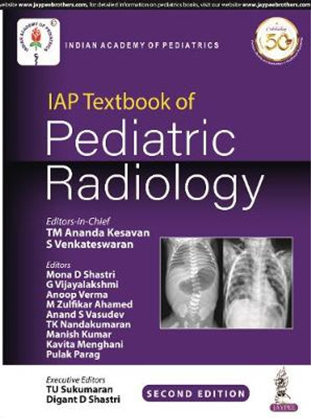 IAP Textbook of Pediatric Radiology by TM Ananda Kesavan