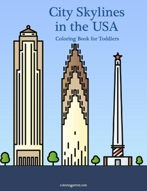 City Skylines in the USA Coloring Book for Toddlers by Nick Snels 9798687911245