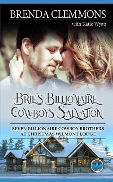 Brie's Billionaire Cowboys Salvation by Katie Wyatt 9798689521305