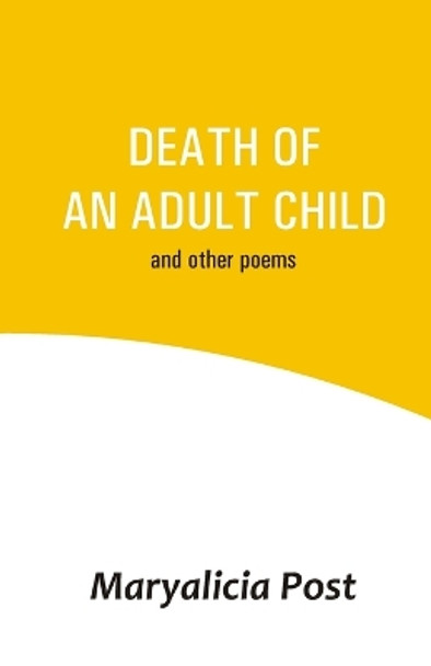 Death of an Adult Child by Maryalicia Post 9788182537095