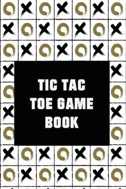 Tic-Tac-Toe Game Book (1000 Games) by Blue Digital Media Group 9781952524639