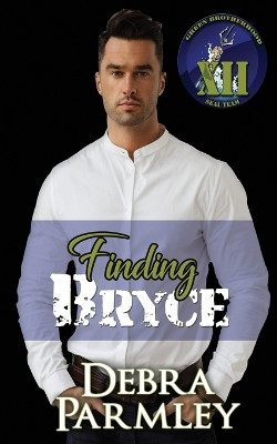 Finding Bryce by Debra Parmley 9781961422902