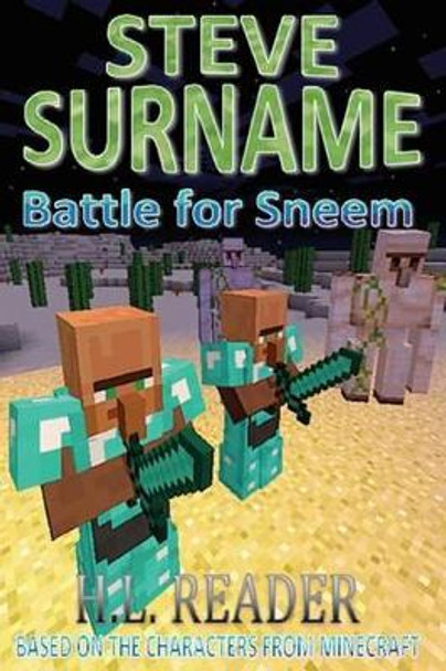 Steve Surname: Battle for Sneem by H L Reader 9781500948481