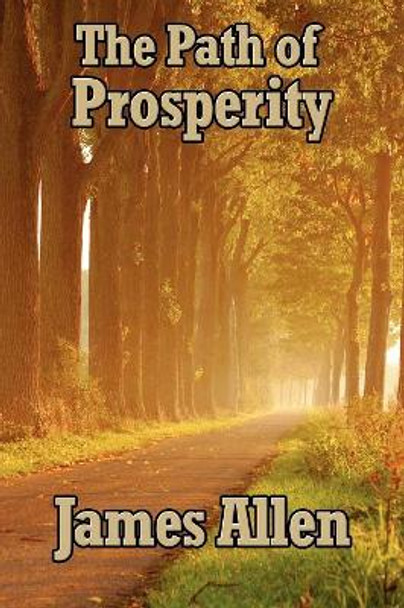 The Path of Prosperity by James Allen 9781934451380