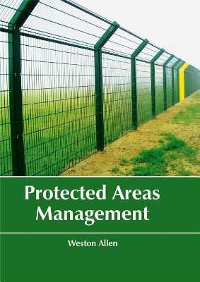 Protected Areas Management by Weston Allen 9781635492385