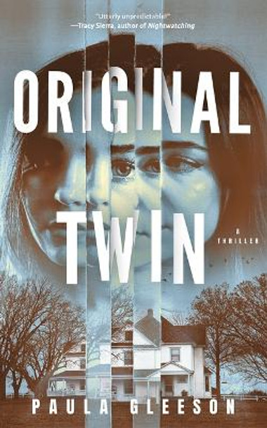 Original Twin: A Thriller by Paula Gleeson 9781662519536