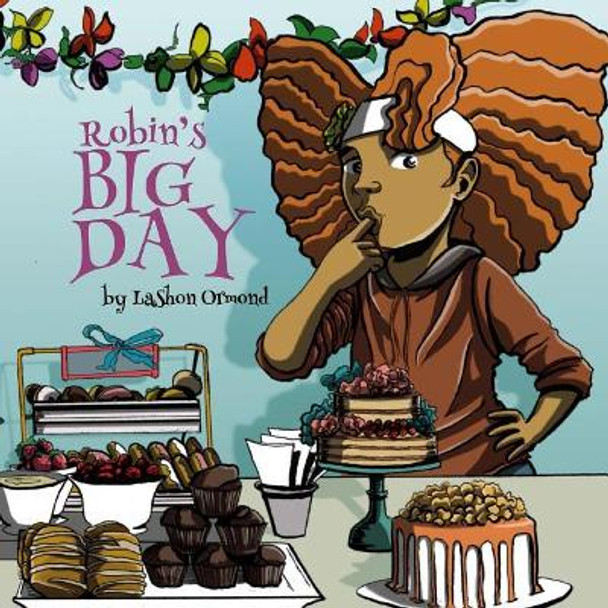 Robin's Big Day by Lashon Ormond 9781984208149