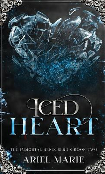 Iced Heart by Ariel Marie 9781956602784