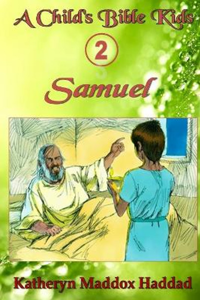 Samuel by Katheryn Maddox Haddad 9781948462013