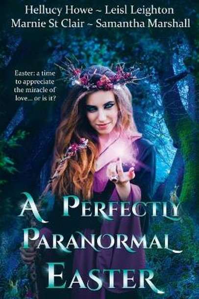 A Perfectly Paranormal Easter by Leisl Leighton 9781922836069