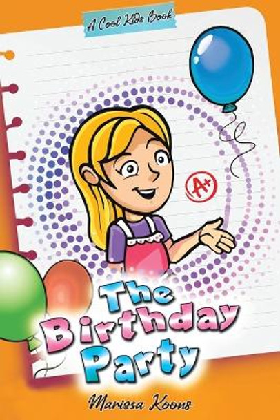 The Birthday Party by Marissa Koons 9781685628079