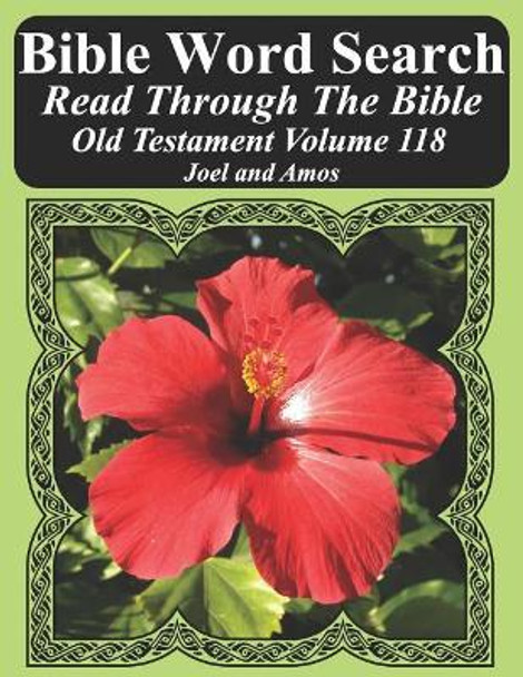 Bible Word Search Read Through the Bible Old Testament Volume 118: Joel and Amos Extra Large Print by T W Pope 9781731295026