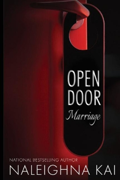 Open Door Marriage by Naleighna Kai 9781732622593