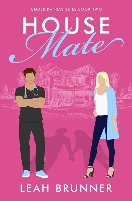 House Mate by Leah Brunner 9781737015642