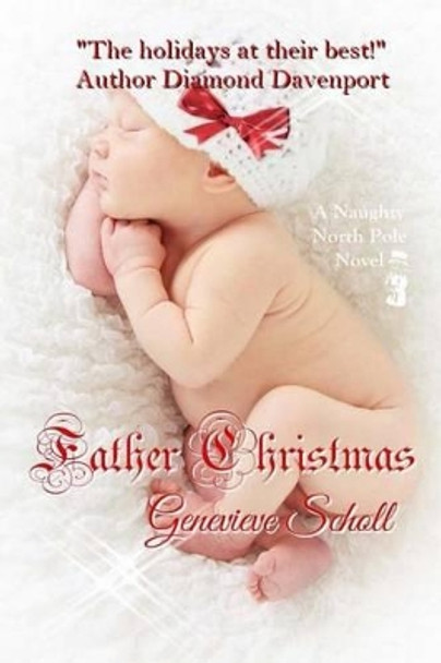 Father Christmas by Genevieve Scholl 9781514708200