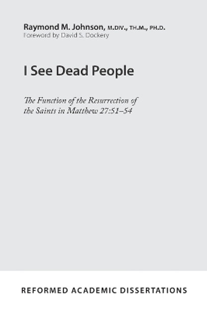 I See Dead People by Raymond M. Johnson 9781629955575