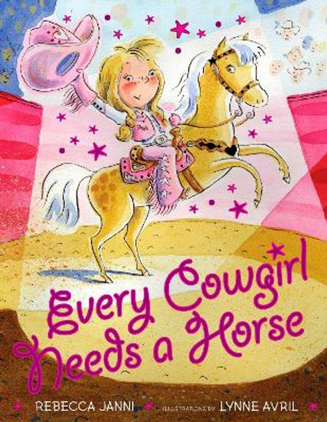 Every Cowgirl Needs a Horse by Rebecca Janni