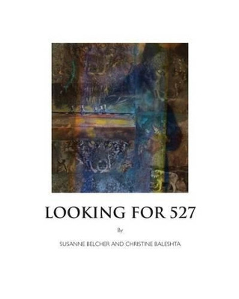 Looking for 527 by Christine Baleshta 9781467911030