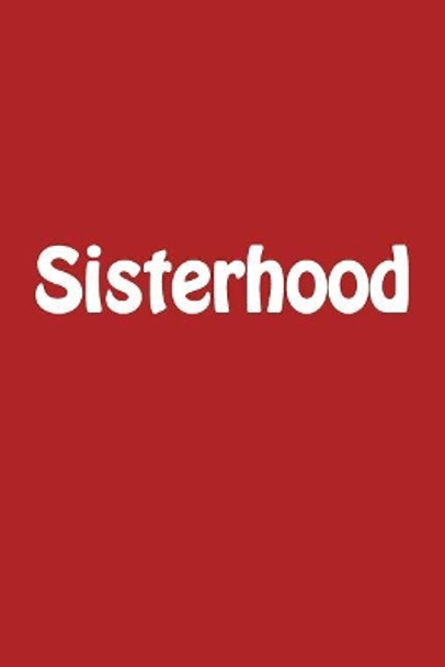 Sisterhood by Patricia Dixon 9781979844826