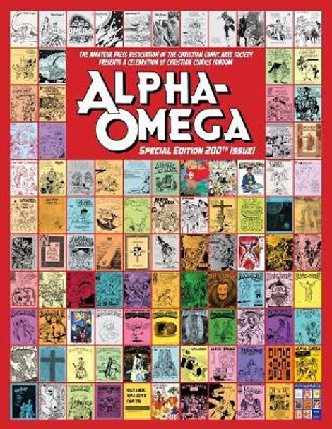 Alpha-Omega: Special Edition 200th Issue by Kevin Yong 9781719551441