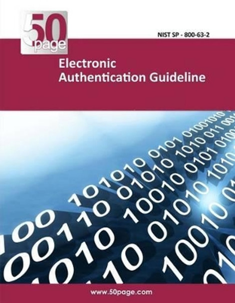 Electronic Authentication Guideline by Nist 9781494739539