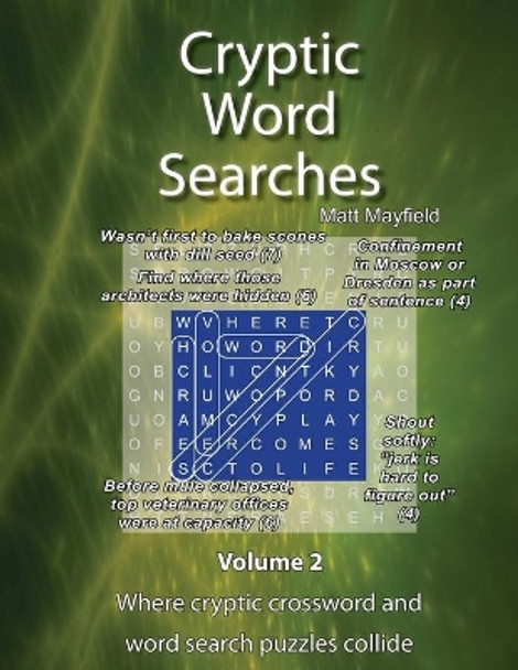 Cryptic Word Searches #2 by Matt Mayfield 9781928807247