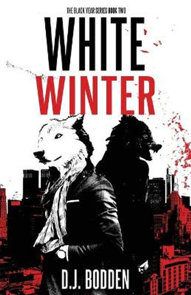 White Winter by D J Bodden 9781535296557