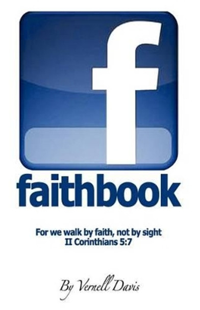 FaithBook by Vernell Davis 9781456503321