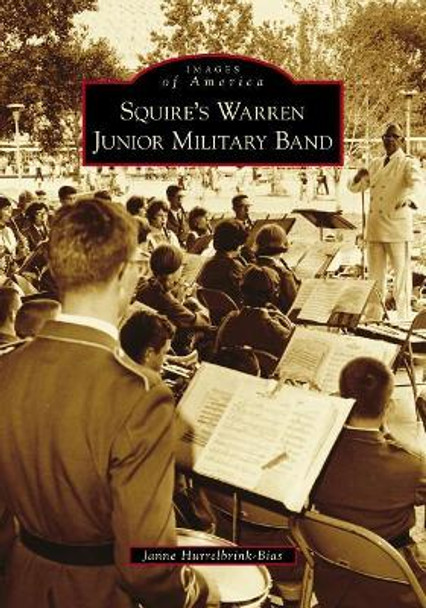 Squire's Warren Junior Military Band by Janne Hurrelbrink-bias 9781467126373