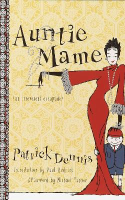 Auntie Mame by Patrick Dennis