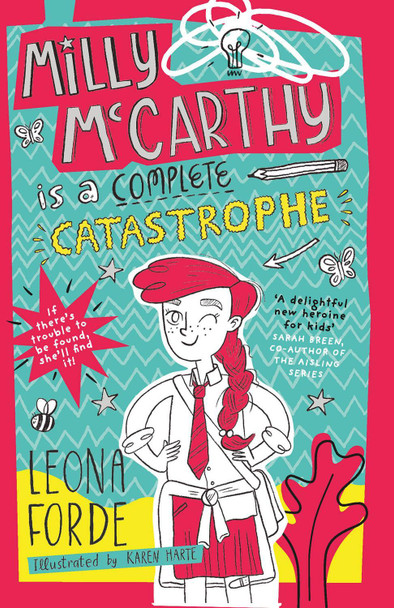 Milly McCarthy is a Complete Catastrophe by Leona Forde