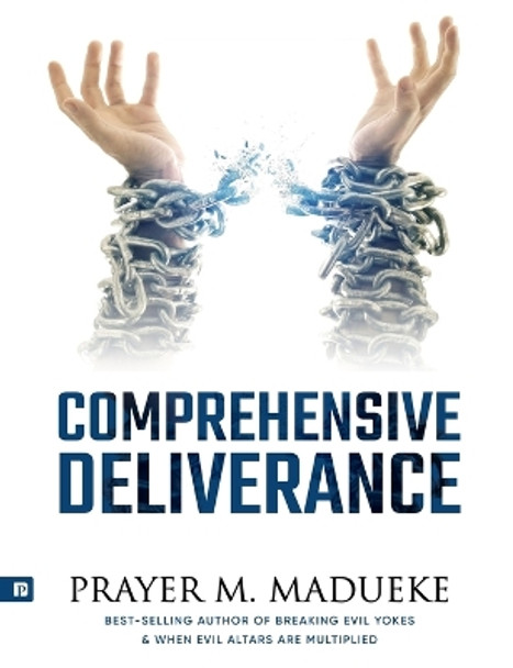 Comprehensive Deliverance by Prayer M Madueke 9781535142144