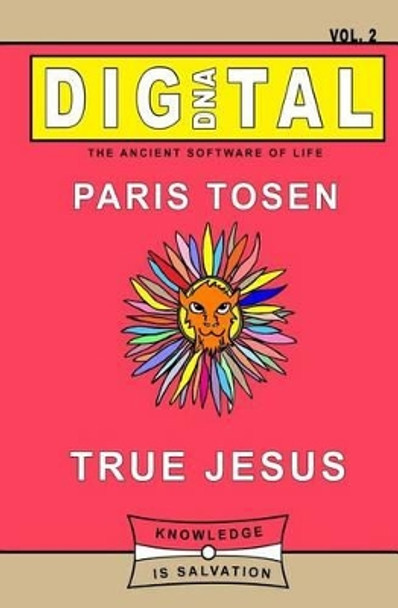 True Jesus by Paris Tosen 9781533310750