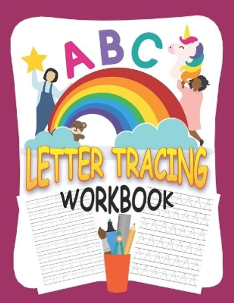 ABC letter tracing workbook: Letter Tracing Alphabet Writing Practice Book for Preschoolers, kids, girls, boys by Bhabna Press House 9798654492005