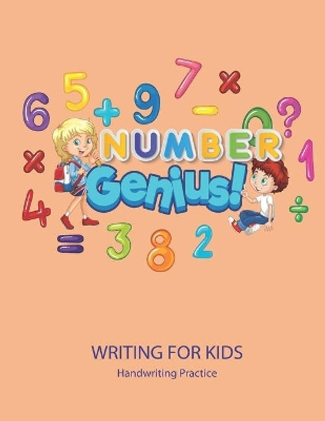 Number Genius: Handwriting Practice Book For Kids Writing Page and Coloring Book: Numbers 1-10: For Preschool, Kindergarten, and Kids Ages 3+:8.5x11: 50 pages: Full colour interior: Cream Number Cover by Thanasorn Tongmakkul 9798675243822