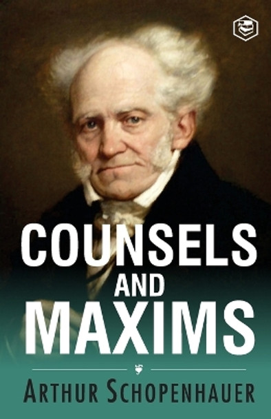 Counsels and Maxims by Arthur Schopenhauer 9788196033118