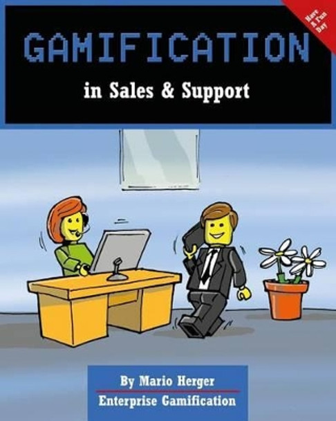 Gamification in Sales & Support by Mario Herger 9781502856029