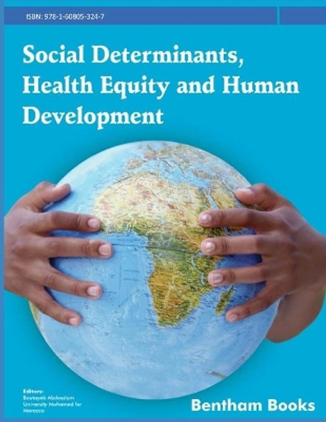 Social Determinants, Health Equity and Human Development by Boutayeb Abdesslam 9781608053247