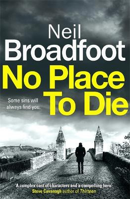 No Place to Die by Neil Broadfoot