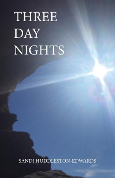 Three Day Nights by Sandi Huddleston-Edwards 9781945620324